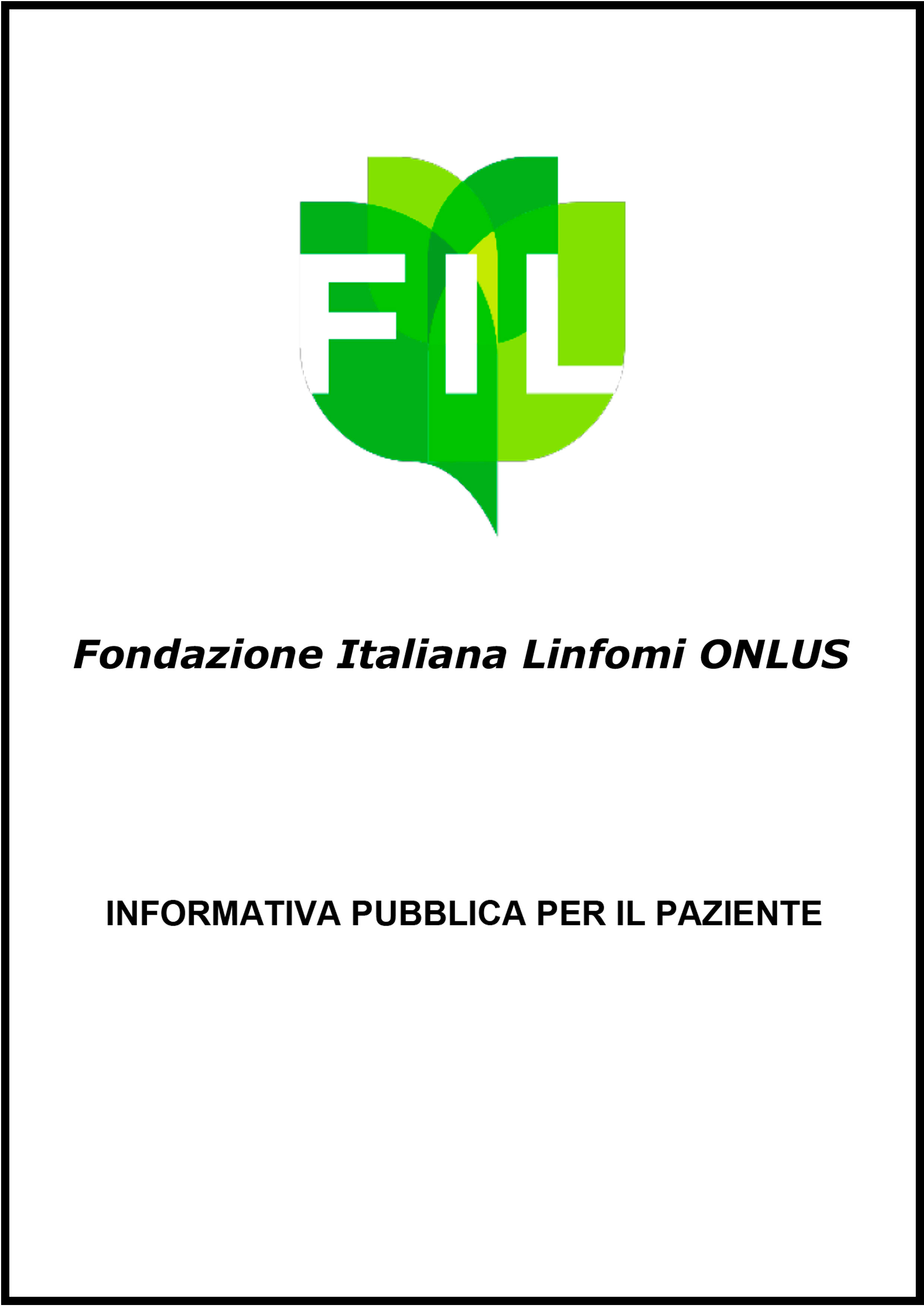 Fondazione Italiana Linfomi ONLUS: Informativa pubblica per i pazienti